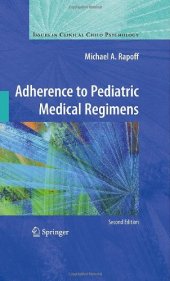 book Adherence to Pediatric Medical Regimens: 2nd Edition