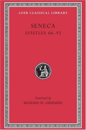 book Seneca: Epistles 66-92