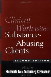 book Clinical Work with Substance-Abusing Clients, Second Edition (The Guilford Substance Abuse Series)