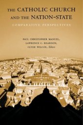 book The Catholic Church and the Nation-state: Comparative Perspectives (Religion and Politics)