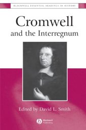 book Cromwell and the Interregnum: The Essential Readings (Blackwell Essential Readings in History)