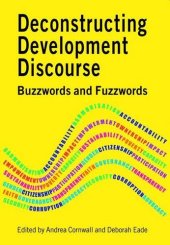 book Deconstructing Development Discourse: Buzzwords and Fuzzwords