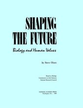 book Shaping the Future: Biology and Human Values