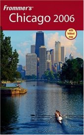 book Frommer's Chicago 2006 (Frommer's Complete)