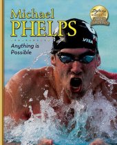 book Michael Phelps: Anything is Possible! (Defining Moments)