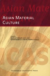 book Asian Material Culture (AUP - ICAS Publications)