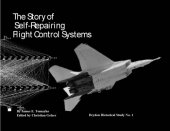 book The Story of Self-Repairing Flight Control Systems (Dryden Historical Study)  No. 1