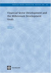 book Financial Sector Development and the Millennium Development Goals (World Bank Working Papers) (World Bank Working Papers)