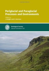 book Periglacial and Paraglacial Processes and Environments (Geological Society Special Publication, 320)