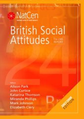 book British Social Attitudes: The 24th Report (British Social Attitudes Survey series)