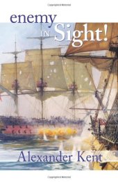 book Enemy in Sight! (The Bolitho Novels) (Vol 10)