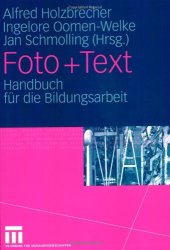 book Foto + Text. Handbuch für die Bildungsarbeit