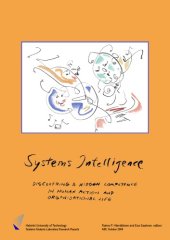 book Systems intelligence: Discovering a Hidden Competence in Human Action and Organizational Life