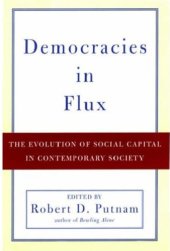 book Democracies in Flux: The Evolution of Social Capital in Contemporary Society