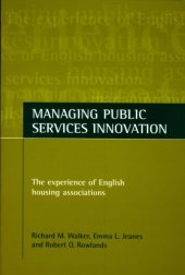 book Managing Public Services Innovation: The Experience of English Housing Associations