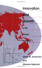 book Innovation and Growth in the Global Economy