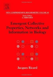 book Emergent collective properties, networks and information in biology