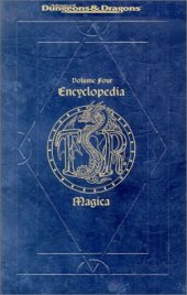 book Encyclopedia Magica (Advanced Dungeons and Dragons), Vol. 4: S-Z