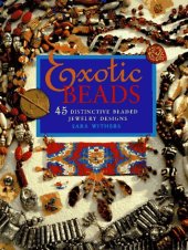 book Exotic Beads : 45 Distinctive Beaded Jewelry Designs