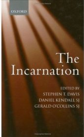 book The Incarnation: An Interdisciplinary Symposium on the Incarnation of the Son of God