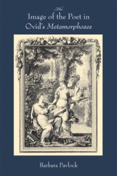 book The Image of the Poet in Ovid's Metamorphoses