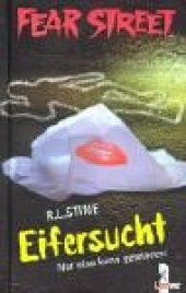 book Fear Street. Eifersucht. Nur eine kann gewinnen.