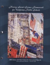 book History – Social Science Framework for California Public Schools Kindergarten Through Grade Twelve 2005 Edition with New Criteria for Instructional Materials