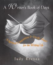 book A Writer's Book of Days: A Spirited Companion and Lively Muse for the Writing Life