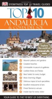 book Top 10 Andalusia & Costa Del Sol (Eyewitness Top 10 Travel Guides)