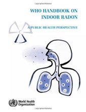 book WHO Handbook on Indoor Radon: A Public Health Perspective