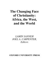 book The Changing Face of Christianity: Africa, the West, and the World