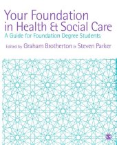 book Your Foundation in Health & Social Care: A Guide for Foundation Degree Students