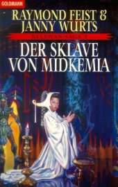 book Kelewan- Saga 03. Der Sklave von Midkemia. Ein Roman von der anderen Seite des Spalts.