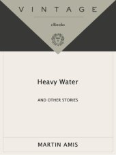 book Heavy Water: and Other Stories   