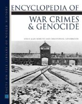 book Encyclopedia of War Crimes And Genocide (Facts on File Library of World History)