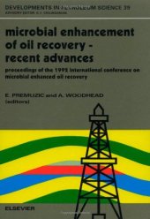 book Microbial enhancement of oil recovery—recent advances, proceedings of the 1992 international conference on microbial enhanced oil recovery