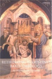 book Rethinking Augustine's Early Theology: An Argument for Continuity