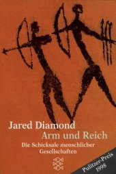 book Arm und Reich. Die Schicksale menschlicher Gesellschaften