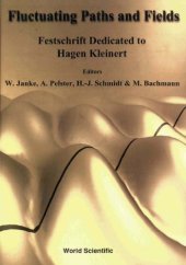 book Fluctuating Paths and Fields: Festschrift Dedicated to Hagen Kleinert on the Occasion of His 60th Birthday