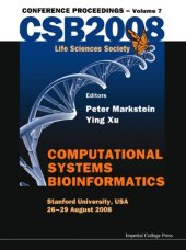 book Computational Systems Bioinformatics: Conference Proceedings CSB2008 Life Sciences Society