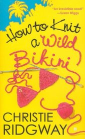 book How to Knit a Wild Bikini