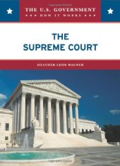 book The Supreme Court (The U.S. Government: How It Works)