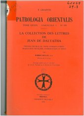 book La collection des lettres de Jean de Dalyatha: édition critique du texte syriaque inédit, traduction française, introduction et notes, Volume 39, Part 3, Issue 180