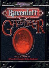 book Ravenloft Gazetteer V (Dungeons & Dragons d20 3.5 Fantasy Roleplaying, Ravenloft Setting)