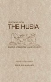 book Selections from the Husia: Sacred Wisdom of Ancient Egypt