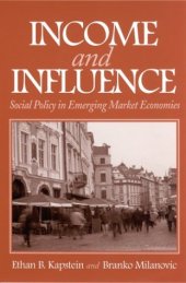 book Income and Influence: Social Policy in Emerging Market Economies