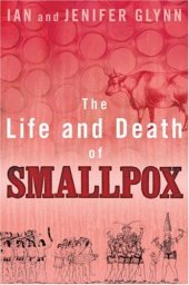 book The Life and Death of Smallpox