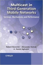 book Multicast in Third-Generation Mobile Networks: Services, Mechanisms and Performance