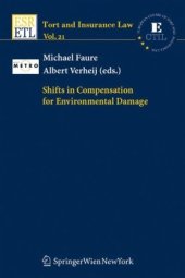 book Shifts in Compensation for Environmental Damage (Tort and Insurance Law) (Tort and Insurance Law)