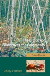book The Biology of Mangroves and Seagrasses (Biology of Habitats)